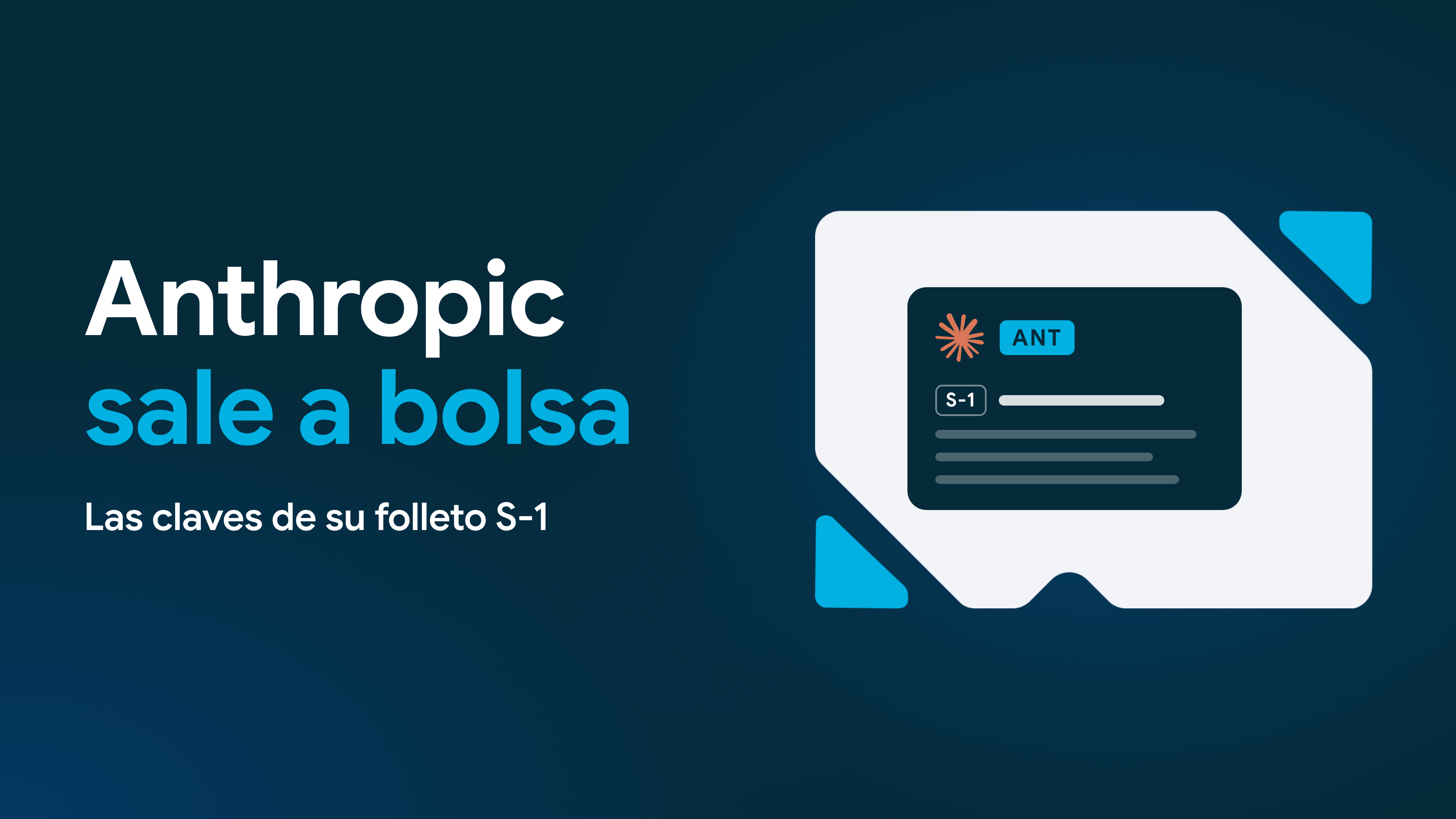 Cabecera del artículo Anthropic sale a bolsa, las claves de su folleto S-1, con el logotipo de Claude y el símbolo ANT
